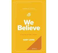 We Believe Companion Journal: A Journey of Faith in Action - April