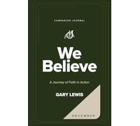 We Believe Companion Journal: A Journey of Faith in Action - December