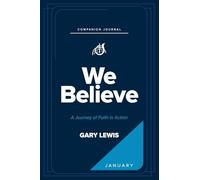 We Believe Companion Journal: A Journey of Faith in Action - January