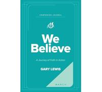 We Believe Companion Journal: A Journey of Faith in Action - March