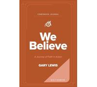 We Believe Companion Journal: A Journey of Faith in Action - October