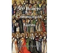 We Believe In The Communion Of Saints