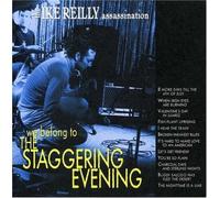 We Belong to the Staggering Evening by IKE REILLY ASSA (2007-05-08)