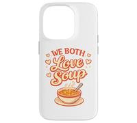 We Both Love Soup Funny Couples Food Humour Coque pour iPhone 14 Pro