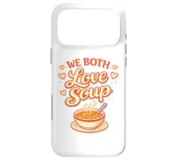 We Both Love Soup Funny Couples Food Humour Coque pour iPhone 17 Pro Max