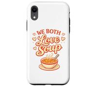 We Both Love Soup Funny Couples Food Humour Coque pour iPhone XR