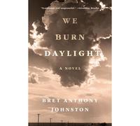 We Burn Daylight