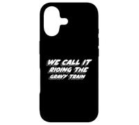 We Call It Riding The Gravy Train | Chanson des années 1970 Coque pour iPhone 17