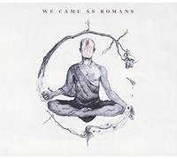 We Came As Romans