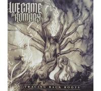 WE CAME AS ROMANS - TRACING BACK ROOTS CD NEUF