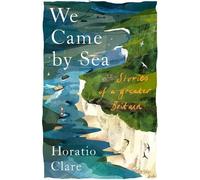 We Came By Sea
