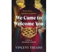 We Came To Welcome You