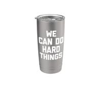 We Can Do Hard Things - Drôle de professeur d'école Gobelet isotherme en acier inoxydable double paroi