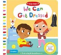 We Can Get Dressed by Campbell Books Unknown (Auteur)