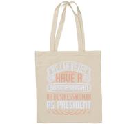 We can never have a businessman or businesswoman as president Sac fourre-tout en coton naturel Blanc