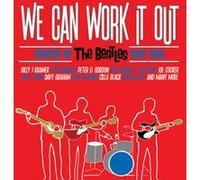 Collectif – We Can Work It Out : The Covers Of The Beatles 1962-1966 – Coffret CD