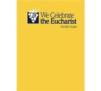 We celebrate the EucharistFamily Guide by R enziger R enziger (Auteur)