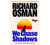 We Chase Shadows: A We Solve Murders Mystery