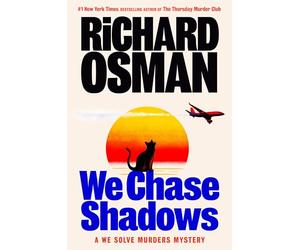 We Chase Shadows: A We Solve Murders Mystery