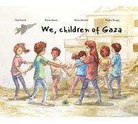 We, children of Gaza