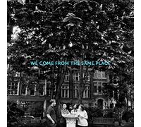 We Come from The Same Place (+MP3)