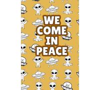 We Come In Peace: Astro Journal / Notebook