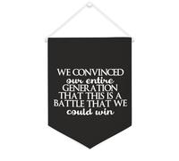We Convinced Our Entire Generation That This Is A Battle That W Bannière murale inspirante à suspendre au mur Décoration murale pour salon, chambre à coucher, bureau, cadeaux de vacances