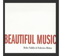 We Could Make Such Beautiful Music Together by Bebo Valdes & Federico Britos