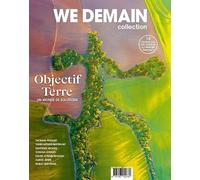 We Demain HS N°2 : Objectif Terre