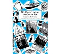 We Didnt Mean to Go to Sea by Arthur Ransome Paperback Book Ransome, Arthur (Auteur)