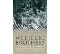 We Die Like Brothers: The Sinking Of The Ss Mendi (Hardcover) John Gribble, (Auteur)