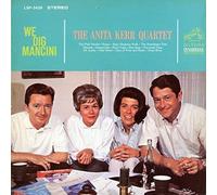 Anita Quartet Kerr – We Dig Mancini