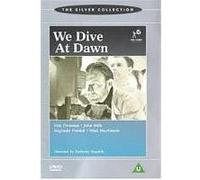 We Dive At Dawn G