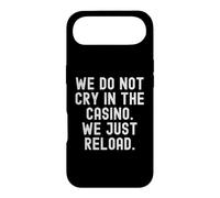 We Do Not Cry in The Casino Sarcastic Gambling Humour Coque pour iPhone Air