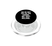 We Do Not Cry in The Casino Sarcastic Gambling Humour PopSockets PopGrip pour MagSafe