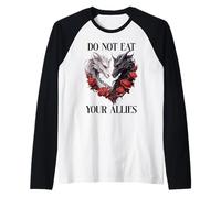 We Do Not Eat Allies Dragons in My Fantasy Era Book Dragon Manche Raglan