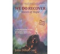 We Do Recover: Voices of Hope