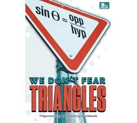 We Don't Fear Triangles: Trigonometry & Geometry Workbook - Grade 9: Math Book for 9th Grade High School Students