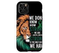 We Dont Know How Strong We Are Until Strong Is Mental Health Coque pour iPhone 11 Pro