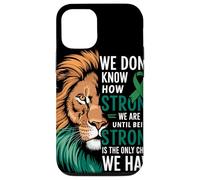 We Dont Know How Strong We Are Until Strong Is Mental Health Coque pour iPhone 12/12 Pro