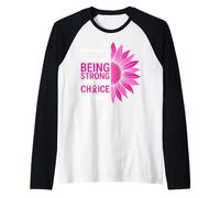We Don't Know How Strong We are Ununtil Being Strong is The on Manche Raglan