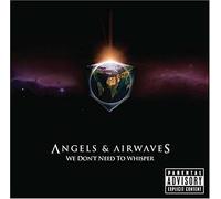 Angels & Airwaves – We Don't Need to Whisper – CD – Version explicite