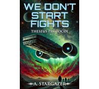 We Don't Start Fights: Theseus Protocol