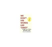 We Don't Use Words Like 'crazy