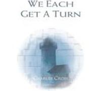 We Each Get a Turn Cross, Charles (Auteur)