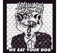 We Eat Your Dog [Import allemand]