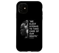 We Elect Hyenas to Take Care of Goats - Plo Lumumba Kenya Coque pour iPhone 11