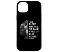We Elect Hyenas to Take Care of Goats - Plo Lumumba Kenya Coque pour iPhone 14 Plus