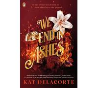We End in Ashes - Kat Delacorte - Penguin - ebook (ePub) - Livre