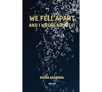 We Fell Apart and I Wrote About It